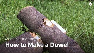 How to Make a Dowel  Bushcraft