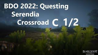 OLD BDO Serendia Main Quest Line Crossroad C