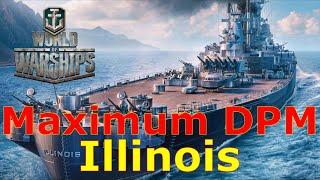 World of Warships- MAXIMUM DPM Illinois