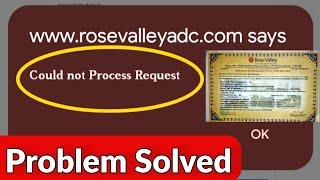 Rose Valley could not process requestrose valley refund could not process requestrose valley