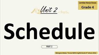 PJJ BAHASA INGGRIS KELAS 4  Unit 2   Schedule #2