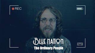 Official Music Video - Blue Nation - Ordinary People