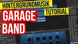 Tutorial In unter 15 Minuten mit Garageband kostenlose Hintergrundmusik für YouTube machen