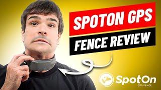 SpotOn GPS Fence Review Why this collar is top dog over...