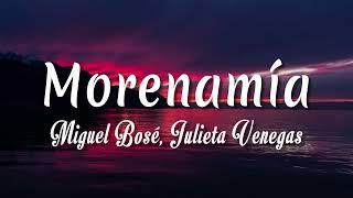 Morenamía - Miguel Bosé Julieta Venegas  Letra + vietsub 