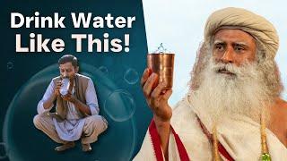 BUT HOW?  YOU SHOULD EAT WATER NOT DRINK  SADHGURU