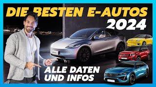 Die BESTEN E-AUTOS 2024  alle DATEN und PREISE