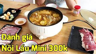 Thử mua Nồi lẩu Mini 300k mua trên Shopee dùng có ổn không ???