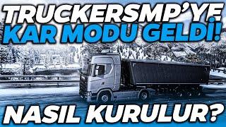 TRUCKERSMP KAR MODU NASIL İNDİRİLİR VE NASIL KURULUR? Winter Mod  Euro Truck Simulator 2