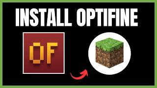 How To Install Optifine On Minecraft - Full Guide To Download Optifine