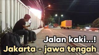 Jalan kaki... jakarta - jawa tengah 