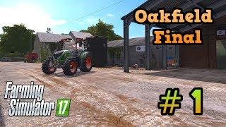 LA MAPPA DELLA NUOVA SERIE #1 - OAKFIELD FINAL FS17 - GAMEPLAY ITA