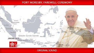 Port Moresby Farewell Ceremony 9 September 2024 Pope Francis