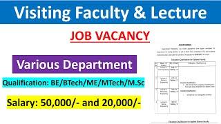 Visiting Faculty Job Vacancy  Lecture Job Vacancy