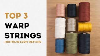 How to Choose Warp String Frame Loom Weaving