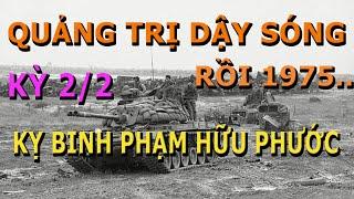 Quảng Trị Dậy Sóng- Kỳ 2- Những Ngày Sau 1975