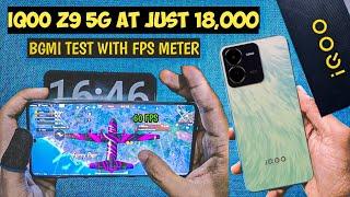 IQOO Z9 5G BGMI TEST WITH FPS METER  BATTERY DRAIN TEST  DIMENSITY 7200  at Just 18000