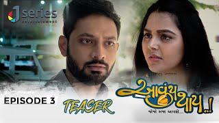 Aavuy Thay  Ruhan Alam  M Monal Gajjar   Teaser Ep 3  J series Entertainment