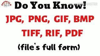 ▶Know the full names of BMP PNG GIF PDF files   JPG PDF GIF PNG TIFF  