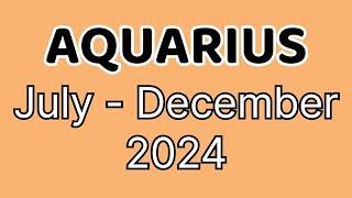 Aquarius SURPRESANG IKASISIYA MO  July - December 2024 Tagalog Tarot Reading Horoscope Kapalaran