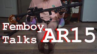 #Femboy in Fishnets Talks about their AR15 awa 3 #guns