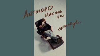 Epik High 에픽하이 ANTIHERO MV Making Video