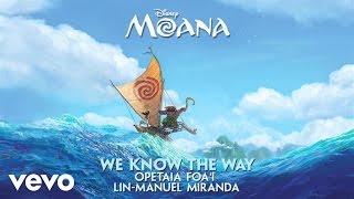 Lin-Manuel Miranda Opetaia Foai - We Know The Way