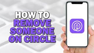 How To Remove Someone on Life360 Circle Quick Tutorial