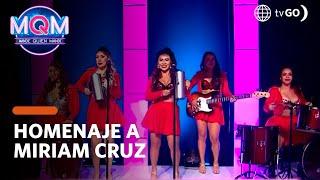 Mande Quien Mande Artistas peruanas rindieron homenaje a Miriam Cruz HOY