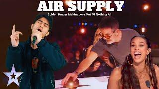 Golden Buzzer Extraordinary Song Air Supply Making Love Out Of Nothing All On The Big Stage Americas