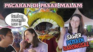 SERU-SERUAN BERSAMA ISTRI BULE RUSIA DI PASAR MALAM  PERTAMA KALI NONTON BARONGSAI