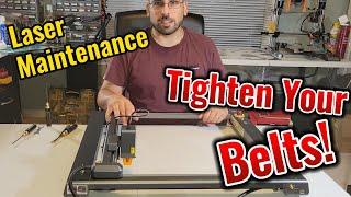 Laser Maintenance - Tighten your BELTS #howto #tutorial #olm3 #ortur
