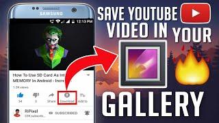 How to Save your YouTube video in your gallery very easy.