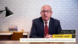 Zoom sur la TVA  calcul des déductions pour un immeuble affecté à plusieurs activités