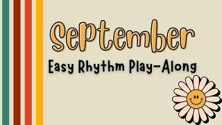 September- Easy Rhythm Play Along - Earth Wind & Fire