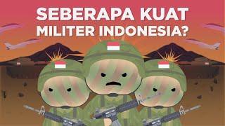 Seberapa Kuat Militer Indonesia Sebenarnya? ft. Nous ID
