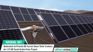 Nextracker $NXT to Provide All-Terrain Smart Solar Trackers for 1.17 GW Saudi Arabia Solar Project