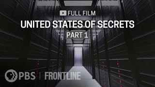 United States of Secrets Part One full documentary  FRONTLINE