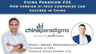 China paradigm 32 How foreign tech companies can succeed in China