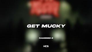 Rameses B - GET MUCKY NCS Lyrics