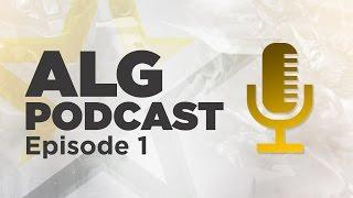 ALG Podcast Ep. 1 Ft. Weak3n & Copebby