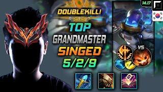 Singed Top Build Rylais Crystal Scepter Conqueror - LOL KR GrandMaster Patch 14.17