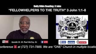 2024-0531 STW New Haven Bible Study FELLOWHELPERS TO THE TRUTH 3 John 1-81-13