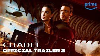 Citadel - Official Trailer 2  Prime Video