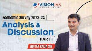 Economic Survey 2023-24  Analysis & Discussion  Aditya Kalia Sir