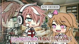 Seandainya Kamu Mengerti Perasaanku《Glmm Indonesia》《Gacha Life Indonesia》