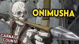 Onimusha 2023 Carnage Count