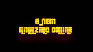 8 ЛЕТ НА AMAZING ONLINE  АМАЗИНГ РП 