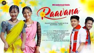 RAAVANA- NEW MISING OFFICIAL SONG 2023  PRODIP  NABIN  KASTOORI  ANOW @iAV_CREATION