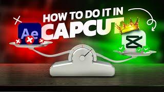 How to Use After Effects Tricks in CapCut to Hook Your Viewers Advanced